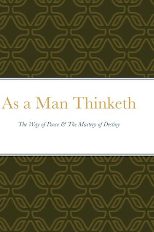 As a Man Thinketh