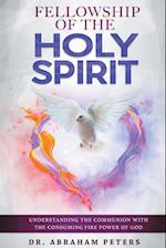 FELLOWSHIP WITH THE HOLY SPIRIT