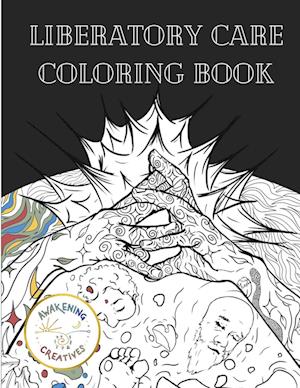 Liberatory Care Coloring Book