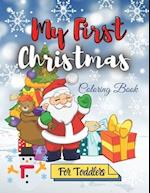 My First Christmas Coloring Book for Toddlers 
