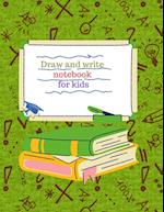 Draw and write notebook for kids 