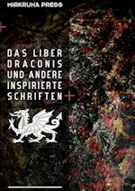 Liber Draconis und andere Inspirierte Schriften