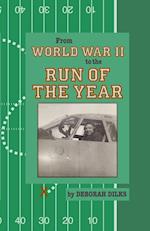 From World War II to the Run of the Year