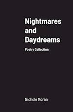 Nightmares and Daydreams