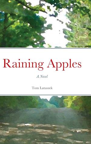 Raining Apples - Hardcover