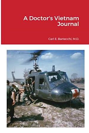 A Doctor's Vietnam Journal