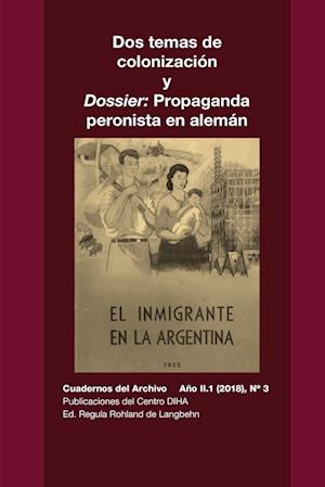 Dos temas de colonización y Dossier