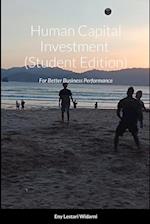 Human Capital Investment  (Student Edition)