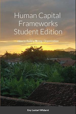 Human Capital  Frameworks Student Edition