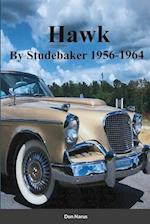 HAWK- By Studebaker 1956-1964 