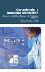 Conociendo la Industria Biomédica