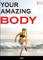 Your amazing body