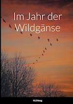 Im Jahr der Wildgänse