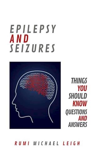 Epilepsy and Seizures