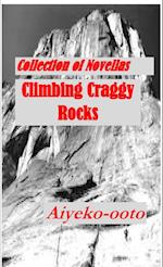 Climbing Craggy Rocks 