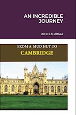 An incredible journey, from mud hut to Cambridge 