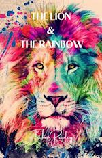 The Lion & The Rainbow 