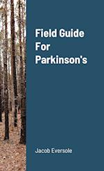 Field Guide For Parkinson's 