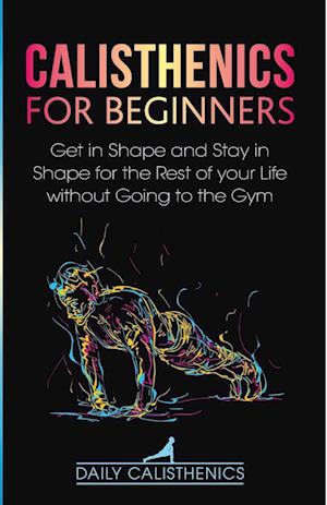 Calisthenics for Beginners