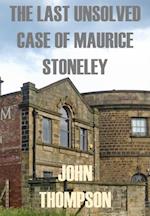 Last Unsolved Case Of Maurice Stoneley