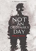 Not An Ordinary Day 