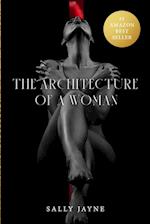 The Architecture Of A Woman