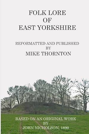 Folk Lore of East Yorkshire