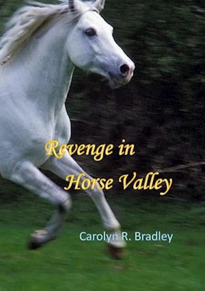 Revenge in Horse Valley