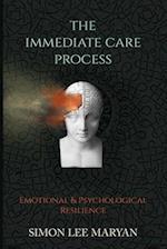 The Immediate Care Process: Emotional and Psychological Resilience 