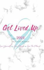 2021 Get Loved Up Planner 