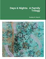 Days & Nights: A Family Trilogy 
