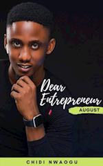 Dear Entrepreneur: August