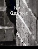 Nine Chances 