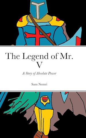 The Legend of Mr. V