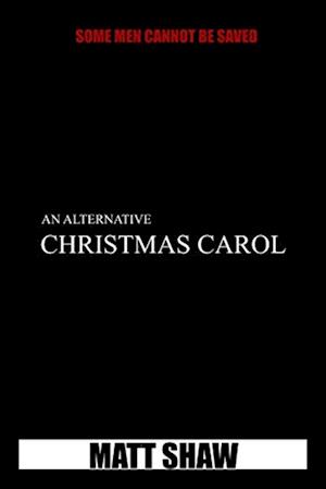 An Alternative Christmas Carol