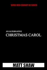 An Alternative Christmas Carol 