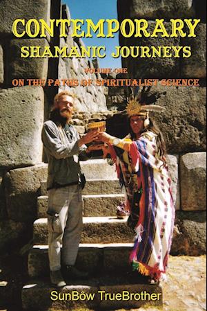 Contemporary Shamanic Journeys