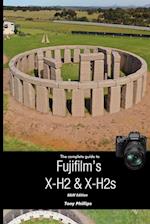 The Complete Guide to Fujifilm's X-H2 & X-H2s (B&W Version) 