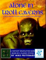 Alone in Troll Caverns 