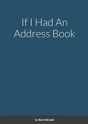 If I Had An Address Book