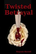 Twisted Betrayal 