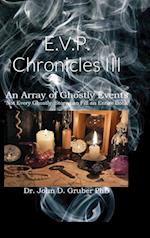 E.V.P. Chronicles III