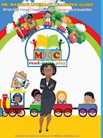 Dr. Marta's Literacy Learning Guide For Use With Chugga, Chugga Choo Choo by Kevin Lewis & Daniel Kirk