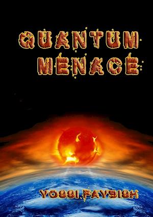 Quantum Menace