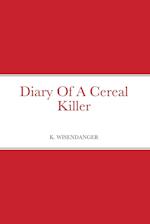 Diary Of A Cereal Killer 