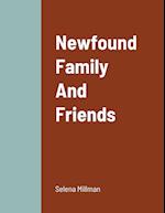 Newfound Family And Friends 