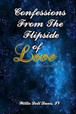 Confessions From The Flipside of Love Volume 2 