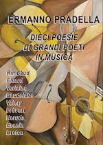 Dieci poesie di grandi poeti in Musica