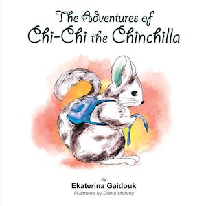 The Adventures of Chi-Chi the Chinchilla