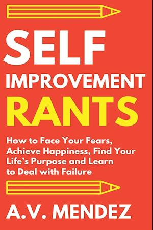 Self-Improvement Rants